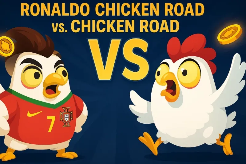 Ronaldo Chicken Road vs. Chicken Road